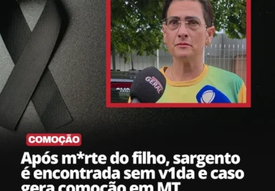 A mãe de Gabriel Pertusi Pérola de Araújo, de 27 anos, que morreu recentemente em Barra do Garças, foi encontrada sem vida nesta quarta-feira (8), em Alto Boa Vista
